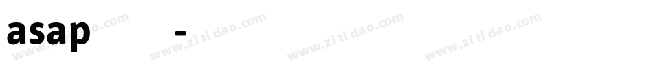asap字体字体转换