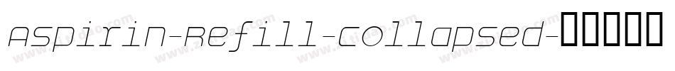 Aspirin-Refill-Collapsed字体转换