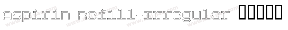 Aspirin-Refill-Irregular字体转换