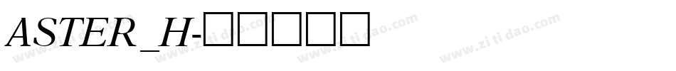 ASTER_H字体转换