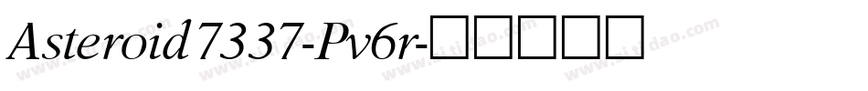 Asteroid7337-Pv6r字体转换
