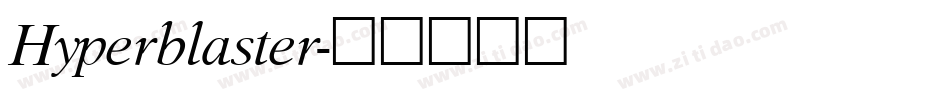 Hyperblaster字体转换