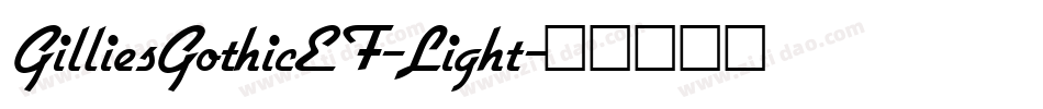 GilliesGothicEF-Light字体转换
