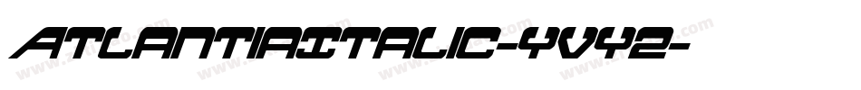AtlantiaItalic-yvy2字体转换