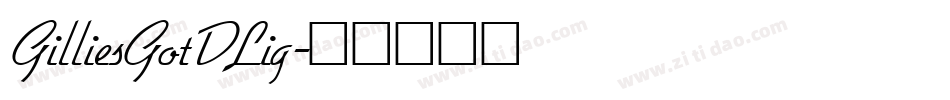GilliesGotDLig字体转换