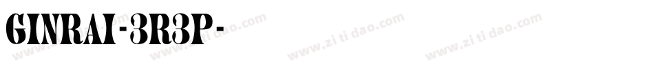 GinRai-3r3p字体转换
