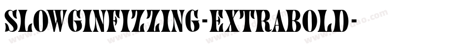 SlowGinFizzing-ExtraBold字体转换