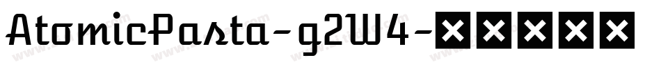 AtomicPasta-g2W4字体转换