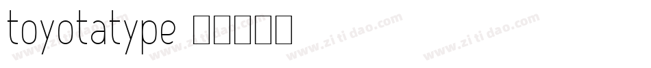 toyotatype字体转换