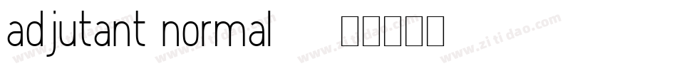 Adjutant-Normal(1)字体转换