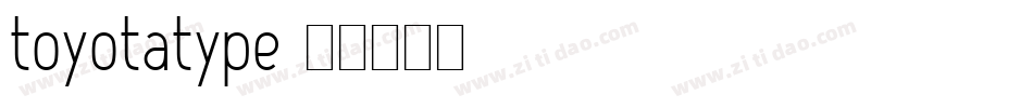 toyotatype字体转换