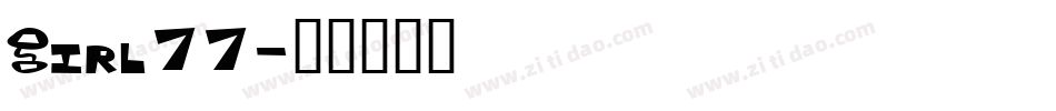 Girl77字体转换