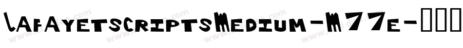 LafayetscriptsMedium-M77e字体转换