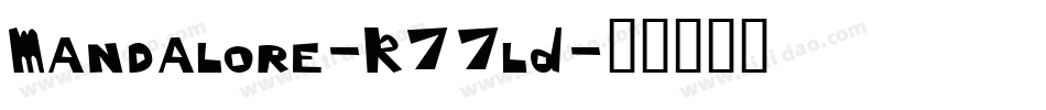 Mandalore-K77lD字体转换