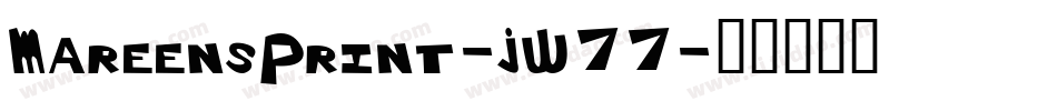 MareensPrint-JW77字体转换