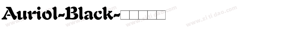 Auriol-Black字体转换