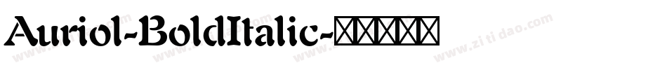 Auriol-BoldItalic字体转换