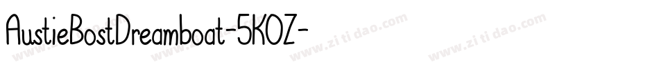 AustieBostDreamboat-5KOZ字体转换