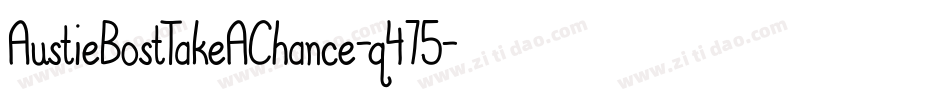 AustieBostTakeAChance-q475字体转换