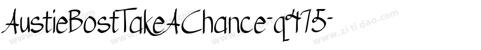 AustieBostTakeAChance-q475字体转换