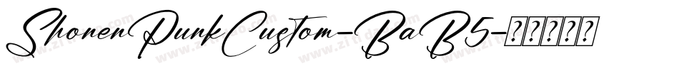 ShonenPunkCustom-BaB5字体转换