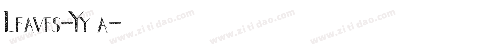 Leaves-Yy4a字体转换