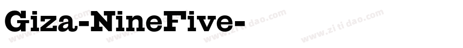 Giza-NineFive字体转换