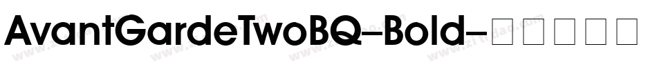 AvantGardeTwoBQ-Bold字体转换