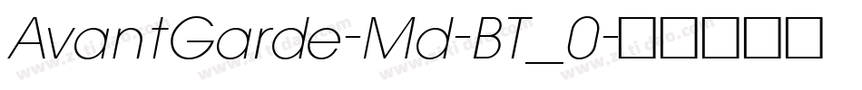 AvantGarde-Md-BT_0字体转换