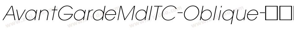 AvantGardeMdITC-Oblique字体转换