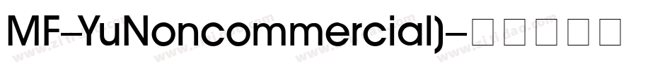 MF-YuNoncommercial)字体转换