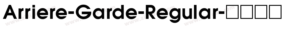 Arriere-Garde-Regular字体转换