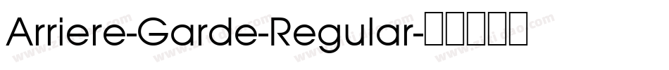 Arriere-Garde-Regular字体转换