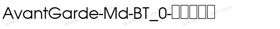 AvantGarde-Md-BT_0字体转换