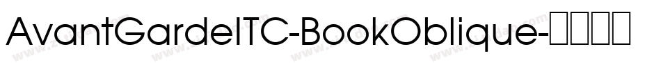 AvantGardeITC-BookOblique字体转换