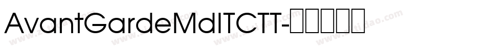 AvantGardeMdITCTT字体转换
