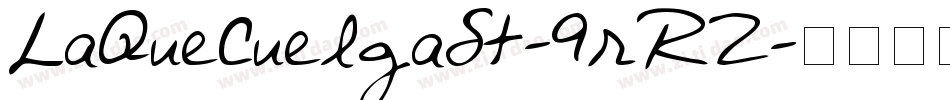 LaQueCuelgaSt-9rRZ字体转换