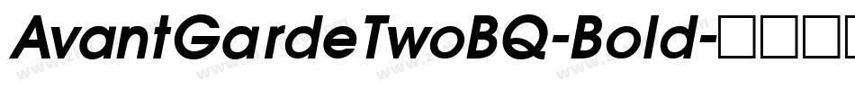 AvantGardeTwoBQ-Bold字体转换