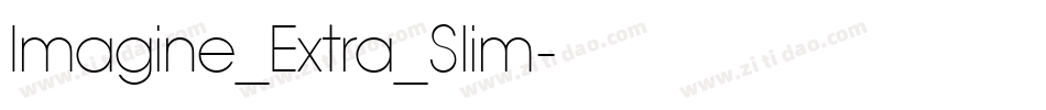 Imagine_Extra_Slim字体转换
