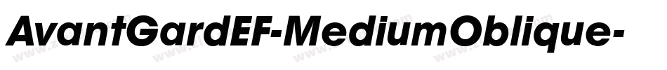 AvantGardEF-MediumOblique字体转换