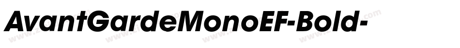 AvantGardeMonoEF-Bold字体转换