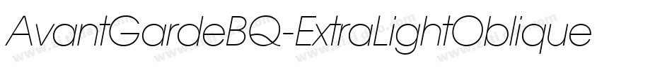 AvantGardeBQ-ExtraLightOblique字体转换