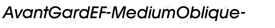 AvantGardEF-MediumOblique字体转换