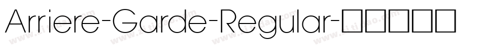 Arriere-Garde-Regular字体转换