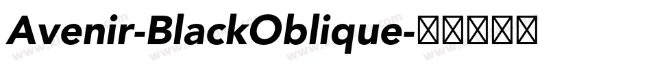 Avenir-BlackOblique字体转换