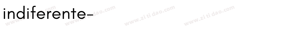indiferente字体转换