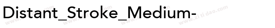 Distant_Stroke_Medium字体转换