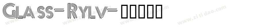 Glass-Rylv字体转换
