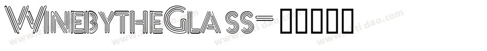 WinebytheGlass字体转换