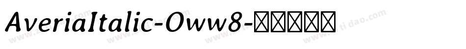 AveriaItalic-Oww8字体转换